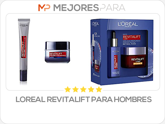 loreal revitalift para hombres