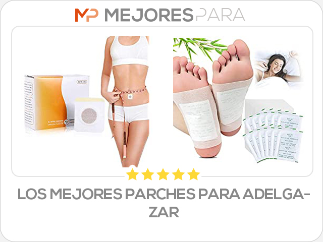 los mejores parches para adelgazar