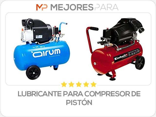 lubricante para compresor de pistón