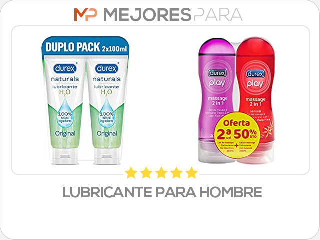 lubricante para hombre