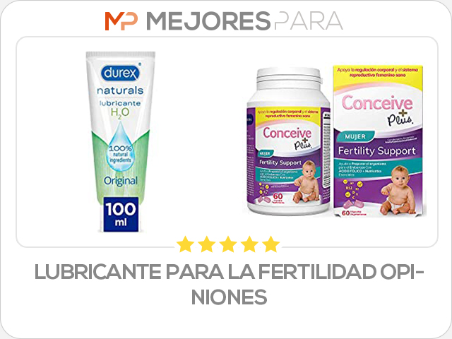 lubricante para la fertilidad opiniones