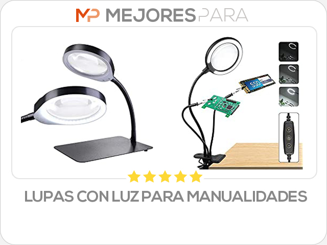 lupas con luz para manualidades