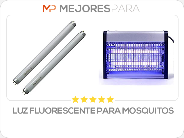 luz fluorescente para mosquitos