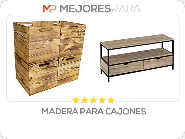 madera para cajones