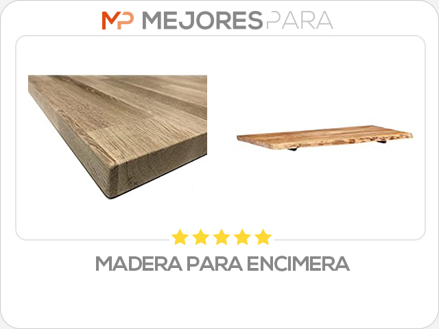 madera para encimera