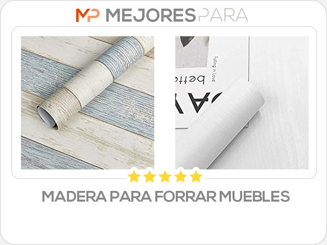 madera para forrar muebles