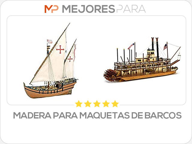 madera para maquetas de barcos