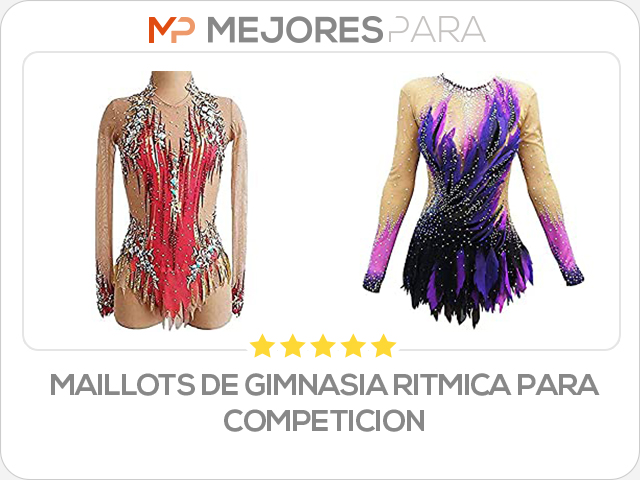 maillots de gimnasia ritmica para competicion