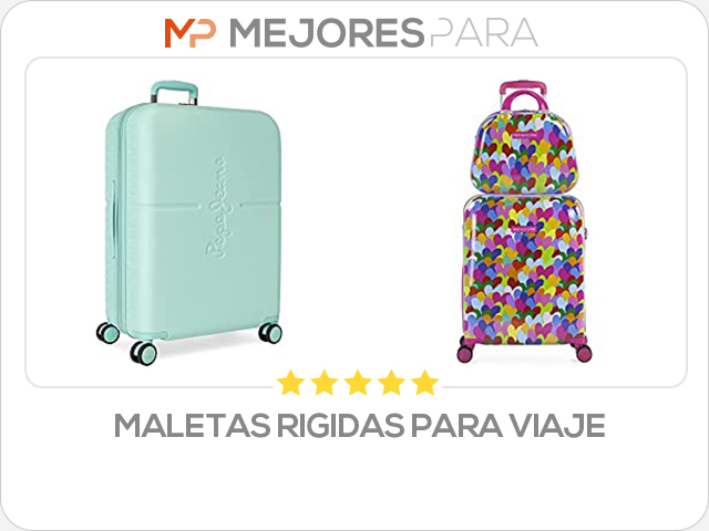 maletas rigidas para viaje