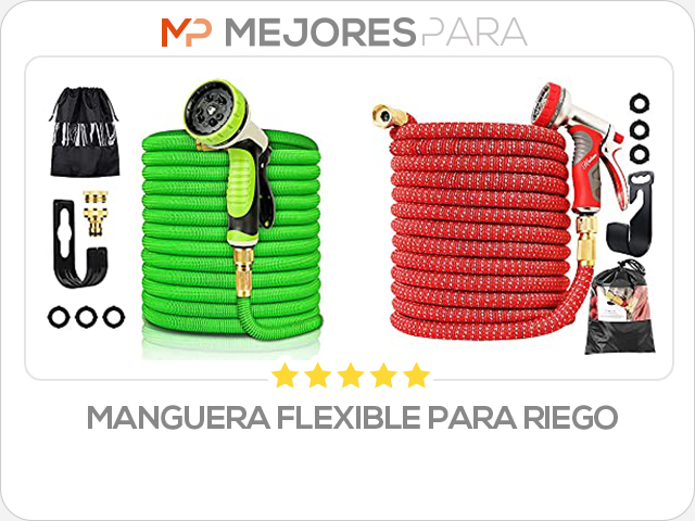 manguera flexible para riego