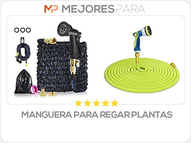 manguera para regar plantas