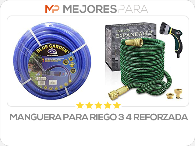 manguera para riego 3 4 reforzada