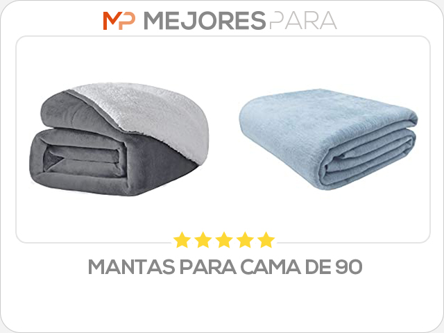 mantas para cama de 90