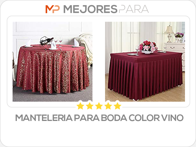 manteleria para boda color vino