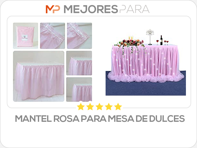 mantel rosa para mesa de dulces