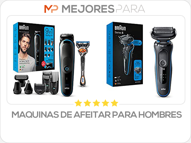 maquinas de afeitar para hombres