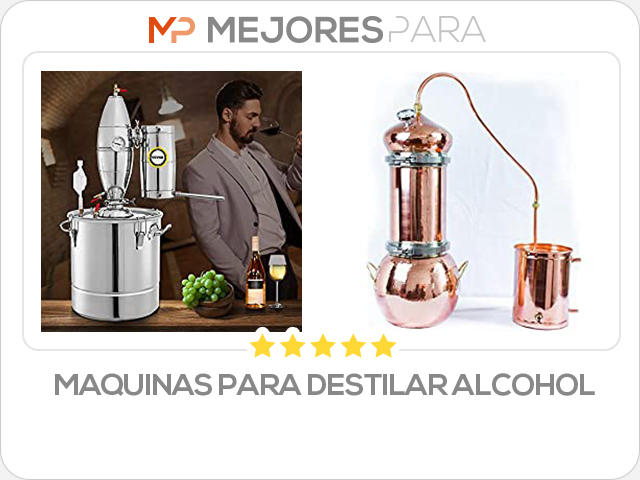 maquinas para destilar alcohol