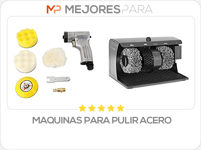 maquinas para pulir acero