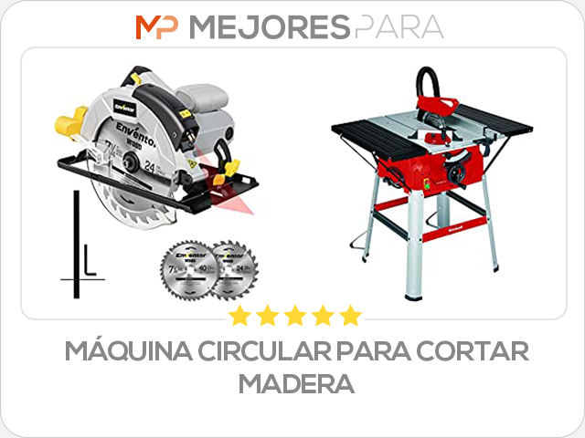 máquina circular para cortar madera