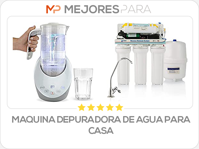 maquina depuradora de agua para casa