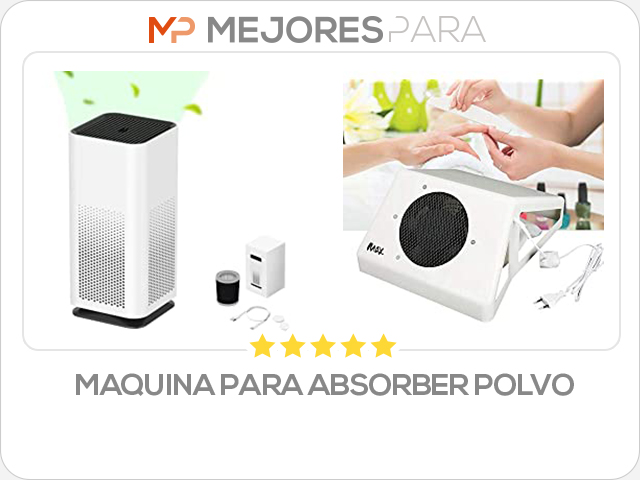 maquina para absorber polvo