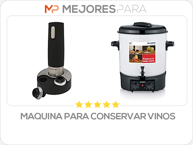 maquina para conservar vinos