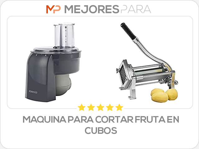 maquina para cortar fruta en cubos