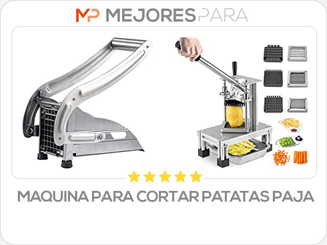 maquina para cortar patatas paja