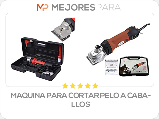 maquina para cortar pelo a caballos