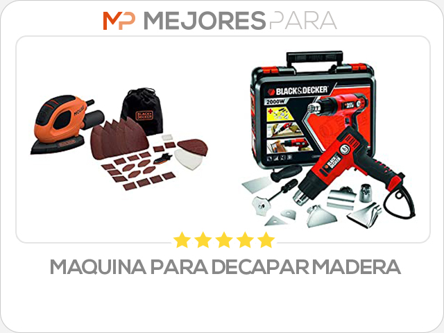 maquina para decapar madera