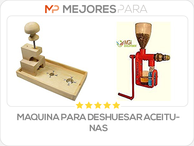 maquina para deshuesar aceitunas