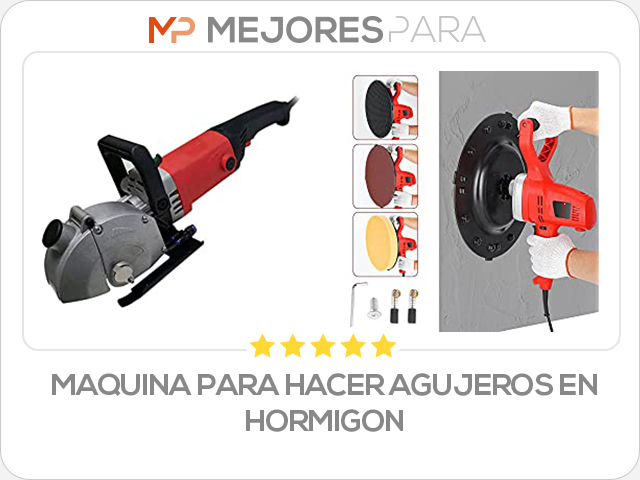 maquina para hacer agujeros en hormigon