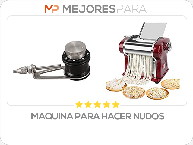 maquina para hacer nudos