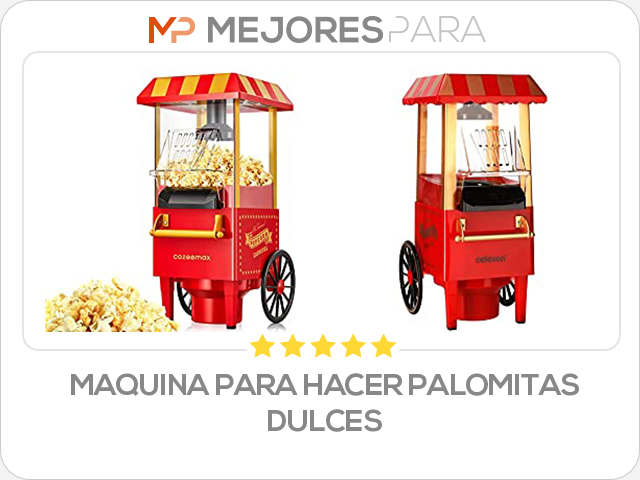 maquina para hacer palomitas dulces