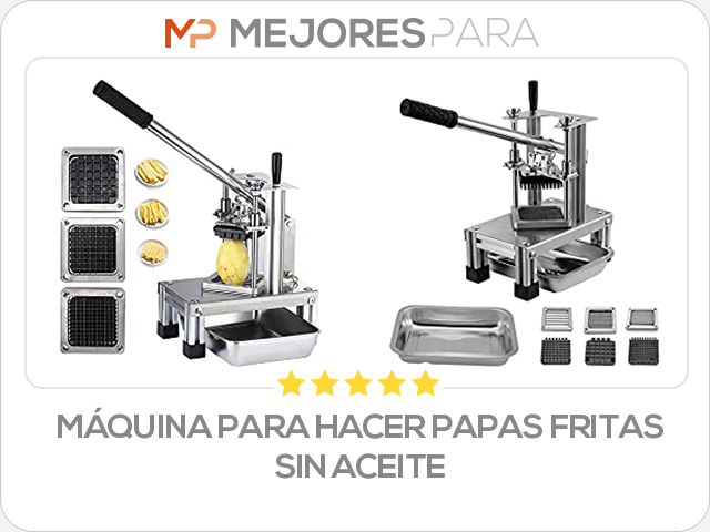 máquina para hacer papas fritas sin aceite