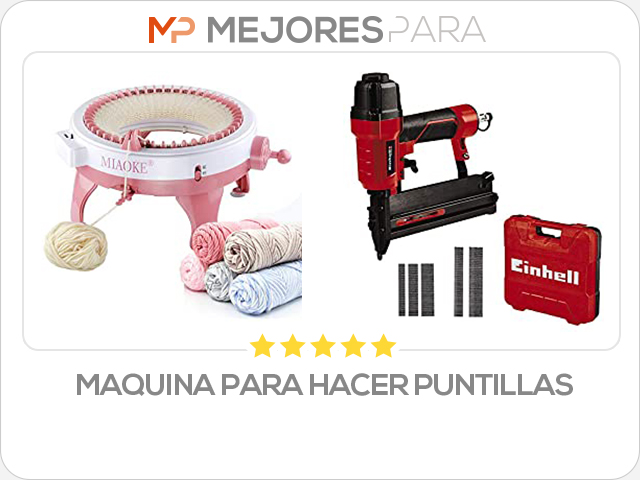 maquina para hacer puntillas