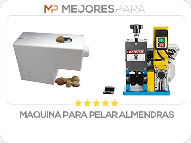 maquina para pelar almendras