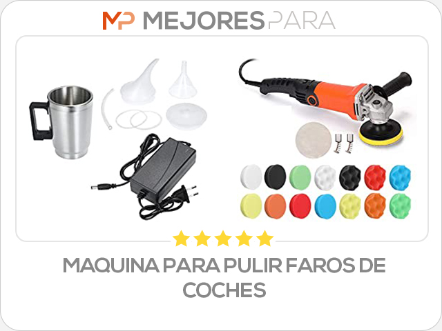 maquina para pulir faros de coches