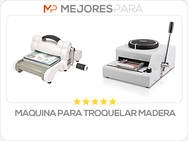 maquina para troquelar madera