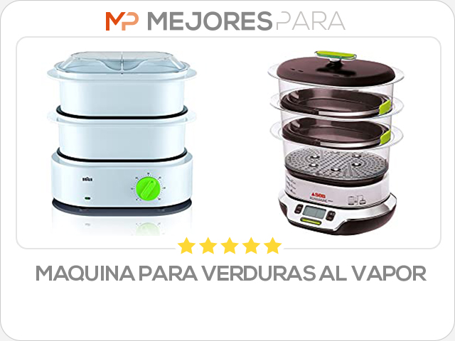 maquina para verduras al vapor