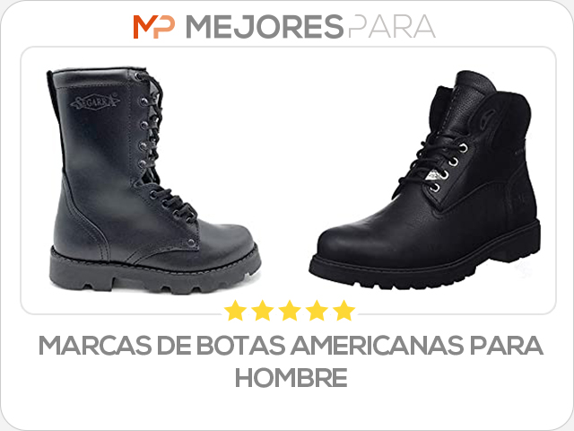 marcas de botas americanas para hombre
