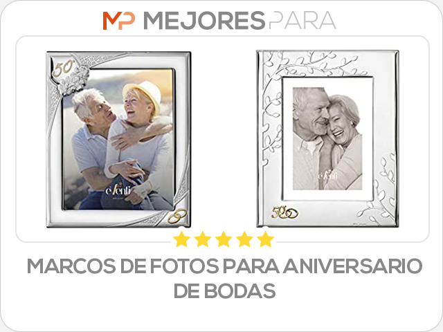 marcos de fotos para aniversario de bodas