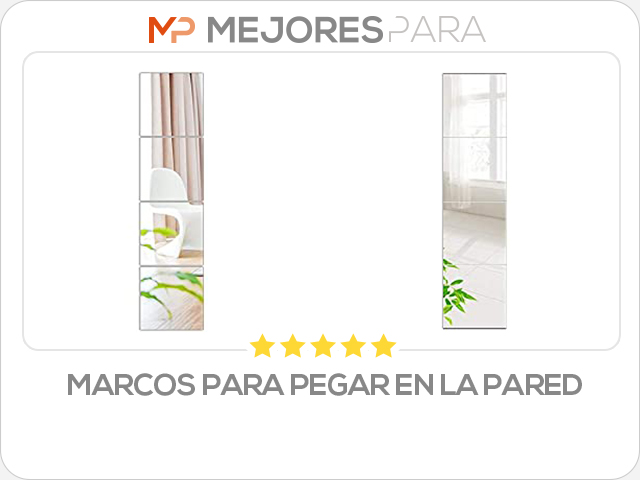 marcos para pegar en la pared