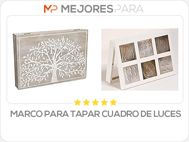 marco para tapar cuadro de luces