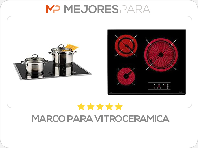 marco para vitroceramica