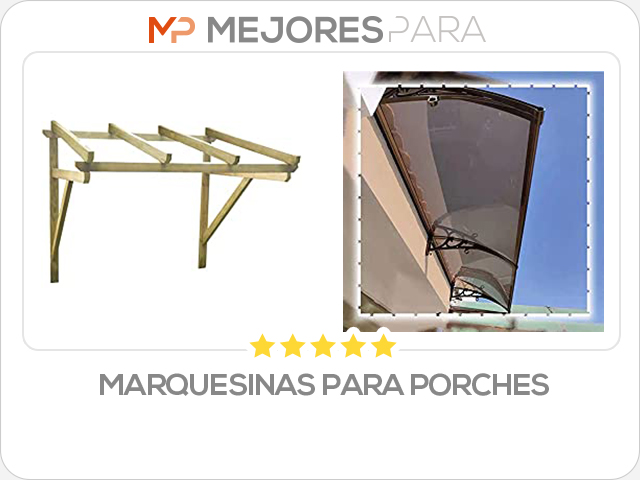 marquesinas para porches