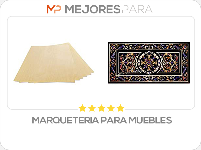 marqueteria para muebles