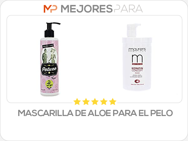 mascarilla de aloe para el pelo