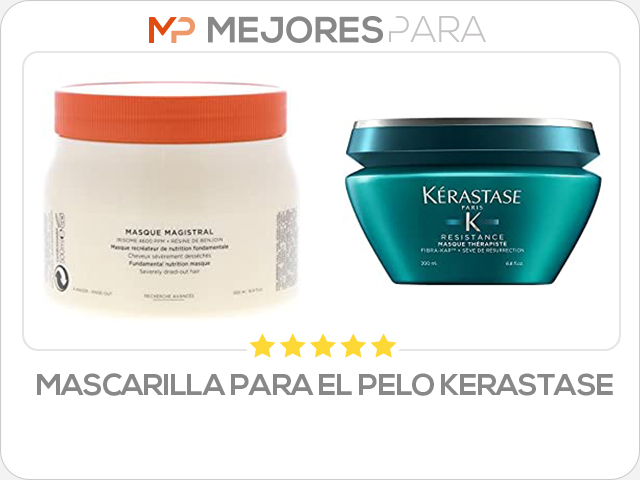 mascarilla para el pelo kerastase