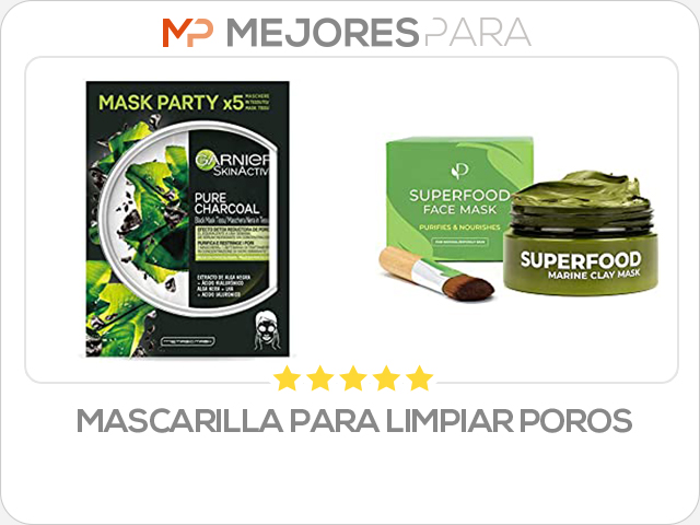 mascarilla para limpiar poros